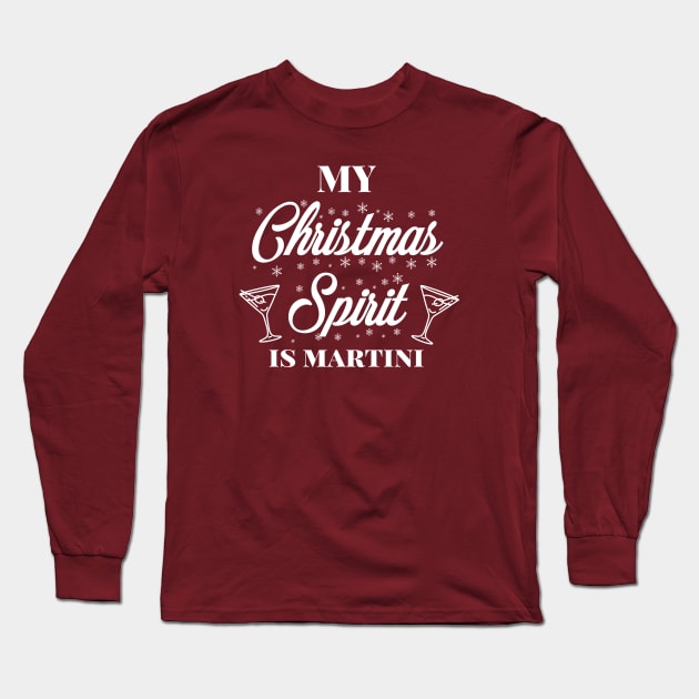 My Christmas spirit is martini, Funny Christmas pun, Alcohol holiday humour Long Sleeve T-Shirt by ArtfulTat